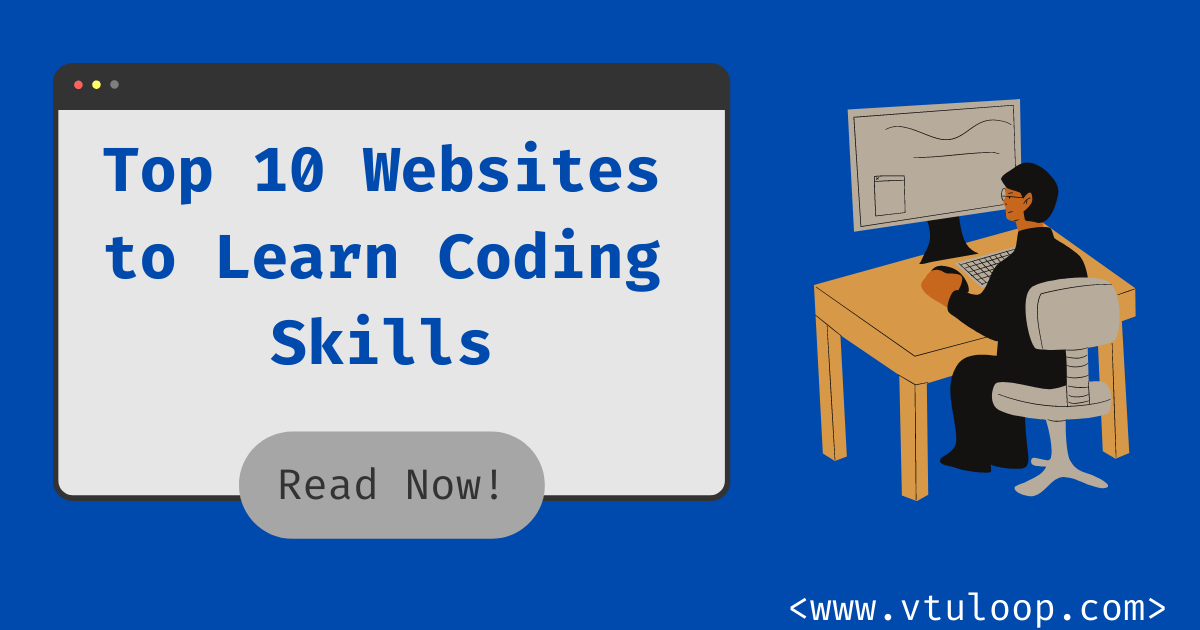 Top 10 Coding Websites To Learn To Code Read Now → Vtuloop