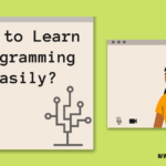 How to Learn Programming Easily