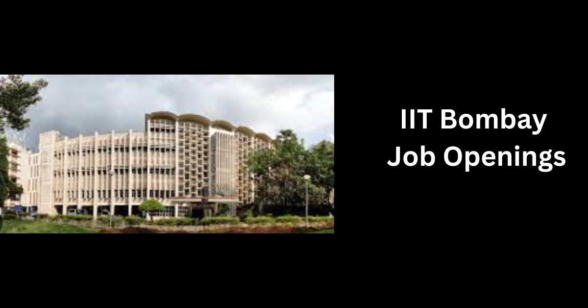 IIT Bombay Job Openings