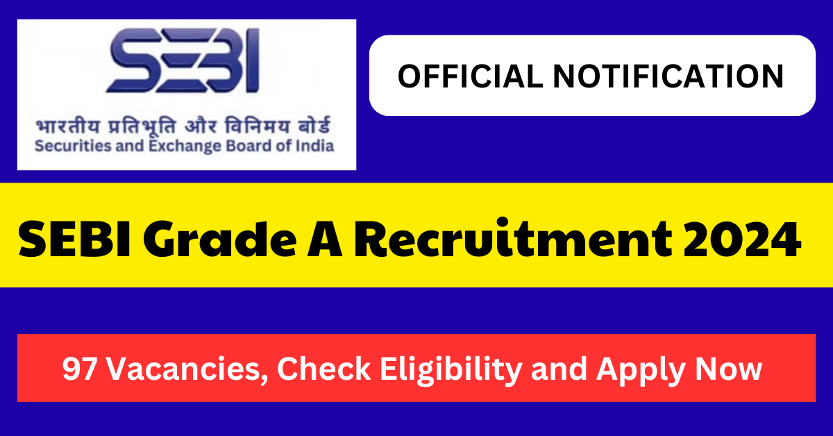 SEBI Grade A recruitment